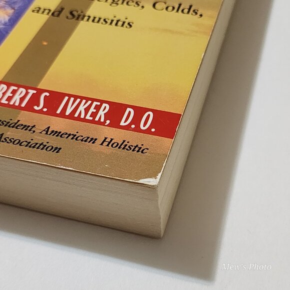 Sinus Survival: The Holistic Medical Treatment for Allergies, Colds, and Sinusit - Picture 2 of 4